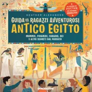 Copertina libro <b>Guida per ragazzi avventurosi<br></b>(titolo originale o altro titolo: <i>A child's introduction to Egyptology</i>)