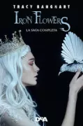 Copertina libro <b>Iron flowers<br></b>(titolo originale o altro titolo: <i>Queen of ruin</i>)