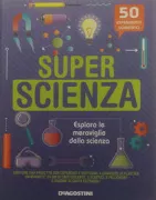 Copertina libro RX_LA SCIENZA IN SCATOLA_SUPER SCIENZA