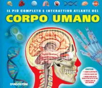Copertina libro <b>Il più completo e interattivo atlante del corpo umano<br></b>(titolo originale o altro titolo: <i>Theultimate interactive guide to the human body</i>)