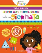 Copertina libro Scopro segni, forme e colori nella mia giornata