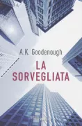 Copertina libro <b>La Sorvegliata</b>