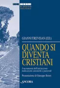 Copertina libro <b>Quando si diventa cristiani</b>