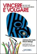 Copertina libro <b>Vincere è volgare</b>