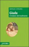 Copertina libro <b>Giuda. Il mistero del tradimento</b>