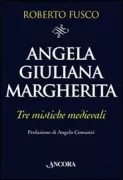Copertina libro <b>Angela, Giuliana, Margherita</b>