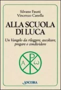 Copertina libro <b>Alla scuola di Luca</b>