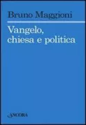Copertina libro <b>Vangelo, chiesa e politica</b>