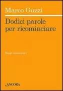Copertina libro <b>Dodici parole per ricominciare</b>