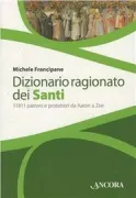 Copertina libro <b>Dizionario ragionato dei santi</b>