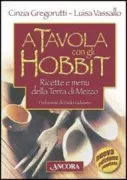 Copertina libro <b>A tavola con gli hobbit</b>