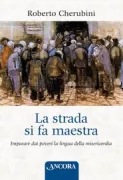 Copertina libro <b>La strada si fa maestra</b>