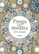 Copertina libro <b>Prega & medita con i colori</b>
