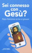 Copertina libro <b>Sei connesso con Gesù?</b>