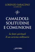 Copertina libro <b>Camaldoli: solitudine e comunione</b>