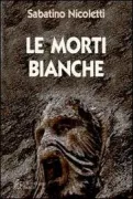 Copertina libro <b>Le morti bianche</b>