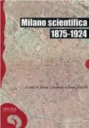 Copertina libro <b>Milano scientifica, 1875-1924</b>