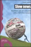 Copertina libro <b>Slow news</b>