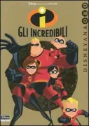 Copertina libro <b>Gli incredibili</b>