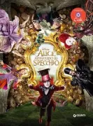 Copertina libro <b>Alice attraverso lo specchio<br></b>(titolo originale o altro titolo: <i>Through the looking-glass and what Alice found there</i>)
