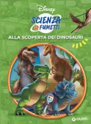 Copertina libro <b>Alla scoperta dei dinosauri<br></b>(titolo originale o altro titolo: <i>Age of the dinosaurs: the library of the lost dinosaurs</i>)