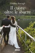 Copertina libro Il cuore oltre le sbarre E-BOOK