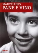 Copertina libro <b>Marcellino pane e vino<br></b>(titolo originale o altro titolo: <i>Marcelino pan y vino</i>)