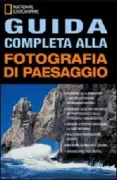 Copertina libro <b>Guida completa alla fotografia di paesaggio</b>