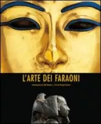 Copertina libro <b>L'arte dei faraoni</b>