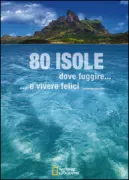 Copertina libro <b>80 isole dove fuggire ... e vivere felici</b>
