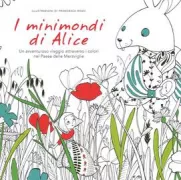Copertina libro <b>I minimondi di Alice</b>