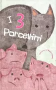 Copertina libro <b>I tre porcellini</b>
