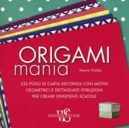 Copertina libro <b>Origami mania<br></b>(titolo originale o altro titolo: <i>Origami boxes super paper pack</i>)