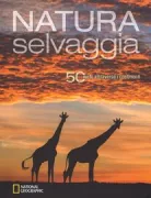 Copertina libro <b>Natura selvaggia</b>
