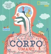Copertina libro <b>Alla scoperta del corpo umano</b>