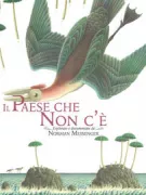 Copertina libro <b>Il paese che non c'è<br></b>(titolo originale o altro titolo: <i>The land of neverbelieve</i>)