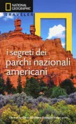 Copertina libro <b>I segreti dei Parchi nazionali americani</b>