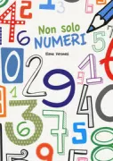 Copertina libro <b>Non solo numeri</b>
