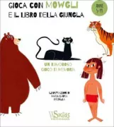 Copertina libro <b>Gioca con Mowgli e il Libro della giungla</b>