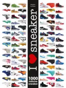 Copertina libro <b>I love sneaker<br></b>(titolo originale o altro titolo: <i>1000 baskets cultes</i>)