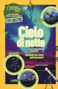 Copertina libro <b>Cielo di notte<br></b>(titolo originale o altro titolo: <i>Night sky</i>)