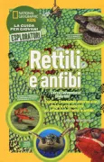 Copertina libro <b>Rettili e anfibi<br></b>(titolo originale o altro titolo: <i>Reptiles & anphibians</i>)