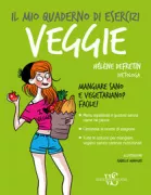 Copertina libro <b>Veggie<br></b>(titolo originale o altro titolo: <i>Mon cahier veggie</i>)
