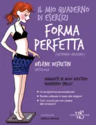 Copertina libro <b>Forma perfetta<br></b>(titolo originale o altro titolo: <i>Mon cahier minceur</i>)