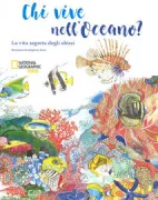 Copertina libro <b>Chi vive nell'oceano?</b>