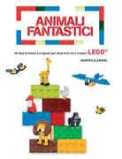 Copertina libro <b>Animali fantastici<br></b>(titolo originale o altro titolo: <i>Brick Animals</i>)
