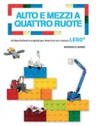 Copertina libro <b>Auto e mezzi a quattro ruote<br></b>(titolo originale o altro titolo: <i>Brick Cars and Trucks</i>)