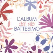 Copertina libro L'ALBUM DEL MIO BATTESIMO