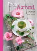 Copertina libro <b>Erbe e aromi</b>