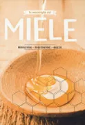 Copertina libro <b>Le meraviglie del miele</b>